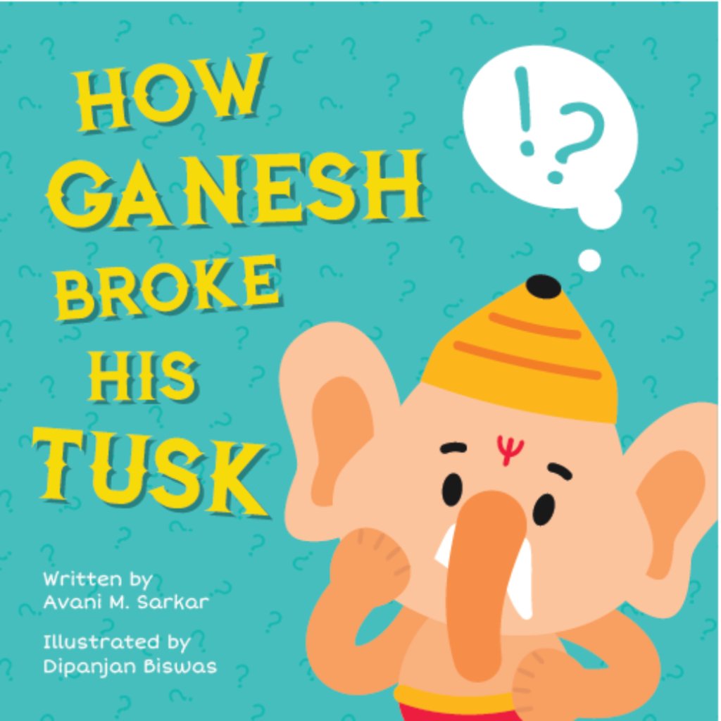 Book: How Ganesh Broke His Tusk-Sanatan Toys-Books-Modi Toys-Baby-Book-Ganesha-Front-Cover